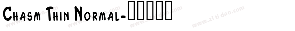 Chasm Thin Normal字体转换